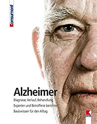 Alzheimer - Diagnose, Verlauf, Behandlung - Experten und Betroffene berichten