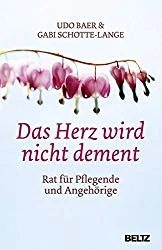 Buch Das Herz wird nicht dement - Udo Baer, Gabi Schotte-Lange