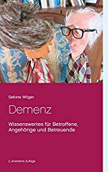 Buch Demenz: Wissenswertes für Betroffene, Angehörige und Betreuende - DDr.in Sabine Wöger