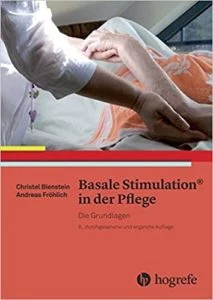 Buchcover: Basale Stimmulation in der Pflege von Christel Bienstein und Andreas Fröhlich